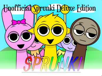 Sprunki: Unofficial Deluxe Edition